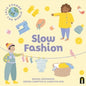 Let's Change The World : Slow Fashion