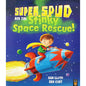 Super Spud And The Stinky Space Race