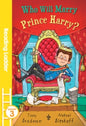 Reading Ladder Level 3 : Who Will Marry Prince Harry?