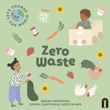 Let's Change The World : Zero Waste